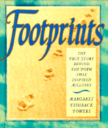 Footprints: The True Story Behind the Poem That Inspired Millions/Gift Edition