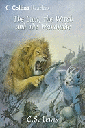 The Lion, the Witch and the Wardrobe (Collins Readers)