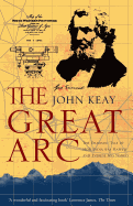 The Great Arc : The Dramatic Tale of How India Wa