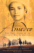 Amedeo: The True Story of an Italian's War in Abyssinia