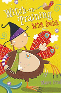 Witch Switch(Witch-in-Training) (Book 6)