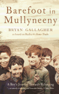 Barefoot in Mullyneeny: A Boy's Journey Towards Belonging