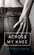 Across my Knee