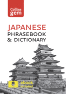 Japanese Phrasebook & Dictionary (Collins Gem)