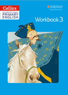 Collins International Primary English ├óΓé¼ΓÇ£ Cambridge Primary English Workbook 3