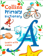 Collins Primary Dictionary: Learn With Words (Collins Primary Dictionaries)
