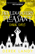 Dark Days (Skulduggery Pleasant) (Book 4)