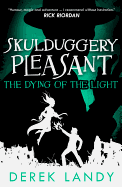 The Dying of the Light (Skulduggery Pleasant) (Book 9)