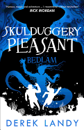 Bedlam (Skulduggery Pleasant) (Book 12)