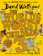The World's Worst Children 3: Fiendishly Funny New Short Stories for Fans of David Walliams Books