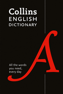 'Collins English Dictionary Paperback Edition: 200,000 Words and Phrases for Everyday Use'