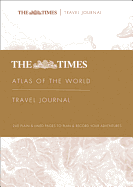 The Times Atlas of the World Travel Journal