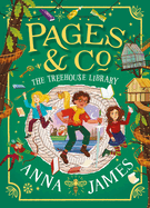 Pages & Co. # 5: The Treehouse Library