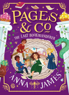 Pages & Co. # 6: The Last Bookwanderer