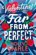 Far From Perfect (The Valentines) (Book 2)