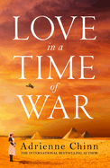 Love in a Time of War: The best new sweeping, escapist historical fiction book release of 2022! (The Three Fry Sisters) (Book 1)