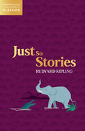 Just So Stories (HarperCollins Children├óΓé¼Γäós Classics)