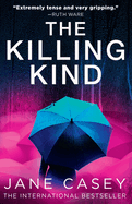 The Killing Kind: The incredible new 2022 break-out crime thriller suspense book from a Top 10 Sunday Times bestselling author