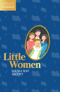 Little Women (HarperCollins Children├óΓé¼Γäós Classics)