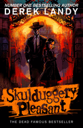 Skulduggery Pleasant: The dead famous bestseller
