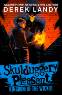 Kingdom of the Wicked: The Sunday Times bestselling dark fantasy adventure for children aged 11+ (Skulduggery Pleasant)