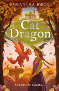 Cat Dragon: A brand-new cozy romantasy for fans of The Spellshop, cottagecore, and cute companion animals! A best friend├óΓé¼Γäós brother romance for 2025