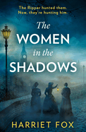The Women in the Shadows