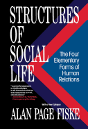 'Structures of Social Life: The Four Elementary Forms of Human Relations: Communal Sharing, Authority Ranking, Equality Matching, Market Pricing'