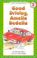 'Good Driving, Amelia Bedelia'
