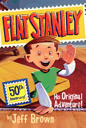 Flat Stanley His Original Adventure (His Original