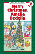 Merry Christmas, Amelia Bedelia (I Can Read Level