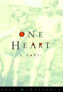 One Heart: A Novel