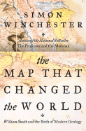 The Map That Changed the World: William Smith and
