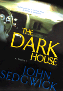 The Dark House: A Novel