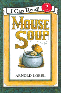Mouse Soup (An I Can Read Book)