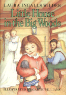 Little House in the Big Woods (Little House, 1)