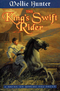 The King's Swift Rider