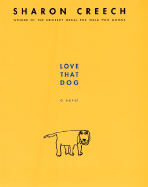 Love That Dog: A Novel