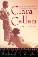 Clara Callan: A Novel