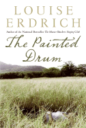 The Painted Drum: A Novel