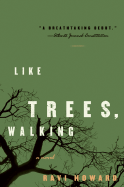 'Like Trees, Walking'