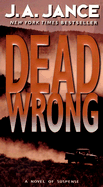 Dead Wrong (Joanna Brady Mysteries, Book 12)