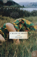 A Blade of Grass: A Novel (P.S.)