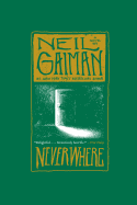 Neverwhere: A Novel