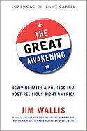 The Great Awakening: Reviving Faith & Politics in