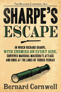 Sharpe's Escape: Richard Sharpe & the Bussaco Campaign, 1810 (Richard Sharpe's Adventure Series #10)
