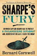 Sharpe's Fury: Richard Sharpe & the Battle of Barrosa, March 1811 (Richard Sharpe's Adventure Series #11)
