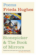 Stonepicker and The Book of Mirrors: Poems