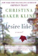 Desire Lines: A Novel (P.S.)