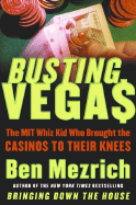 Busting Vegas: The MIT Whiz Kid Who Brought the Ca